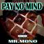 Artwork for Pay No Mind