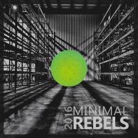Artwork for Minimal Rebels 2016 by Various Artists