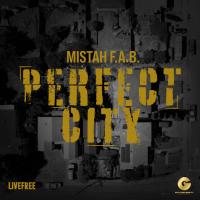 Artwork for Perfect City by Mistah F.A.B.