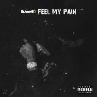 Artwork for Feel My Pain by Slimmy B