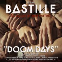 Artwork for Doom Days (This Got Out Of Hand Edition) by Bastille