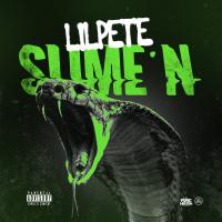 Artwork for Slime'n by Lil Pete