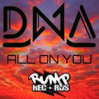 Artwork for All on You by D.N.A.