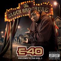 Artwork for The Block Brochure: Welcome To The Soil 1 by E-40