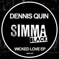 Artwork for Wicked Love EP by Dennis Quin