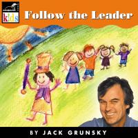 Artwork for Follow the Leader by Jack Grunsky