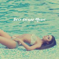 Artwork for Sexy Lounge Music by Lounge Café