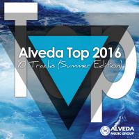 Artwork for Alveda Top 2016 - 10 Tracks (Summer Edition) by Various Artists