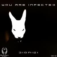 Artwork for You Are Infected by Dionigi