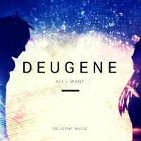 Artwork for All I Want by Deugene