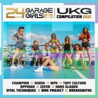 Artwork for 24hr Garage Girls UKG Compilation 2021 by Various Artists