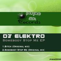 Artwork for Somebody Stop Me EP by Dj Elektro