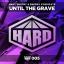 Artwork for Until The Grave (Original Mix)