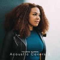 Artwork for Acoustic Covers 2 by Talisha Karrer