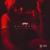 Artwork for Say Less by Syph