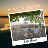 Artwork for Chill Music: Relax Under the Trees by Music For Sleep