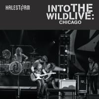 Artwork for Into the Wild Live: Chicago by Halestorm