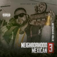 Artwork for Neighborhood Mexican 3 by Microwave Rollie