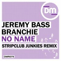 Artwork for No Name (Stripclub Junkies Remix) by Jeremy Bass