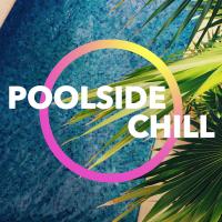 Artwork for Poolside Chill by Ibiza Deep House Lounge