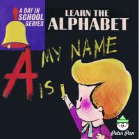 Artwork for A Day In School - Learn The Alphabet by Peter Pan Players and Orchestra