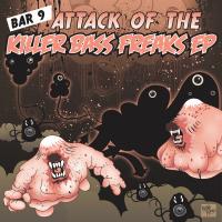 Artwork for Attack of The Killer Bass Freaks by Bar9