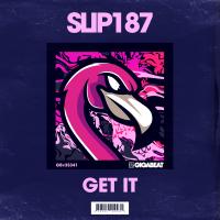 Artwork for Get It by Slip187