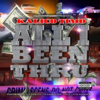 Artwork for All I Been Thru (feat. Staxx Shmack, Triggaboy Dee & Thizz Latin Hayward) by Kalico Timo