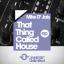 Artwork for That Thing Called House