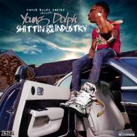 Artwork for Shittin On The Industry by Young Dolph