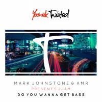 Artwork for Do You Wanna Get Bass by Mark Johnstone