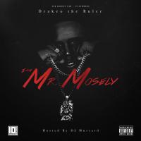 Artwork for I Am Mr. Mosely by Drakeo The Ruler