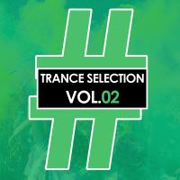 Artwork for Trance Selection, Vol. 02 by Various Artists