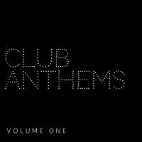 Artwork for Club Anthems Vol 1 by Various Artists