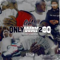 Artwork for Only Way 2 Go by G-Val