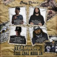 Artwork for Teamwork Gang: Put That Work In by Smigg Dirtee