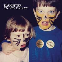Artwork for Wild Youth by Daughter