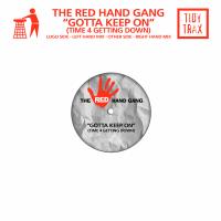 Artwork for Gotta Keep On (Time 4 Getting Down) by Red Hand Gang