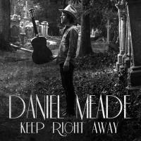 Artwork for Keep Right Away by Daniel Meade