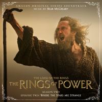 Artwork for The Lord of the Rings: The Rings of Power (Season Two, Episode Two: Where The Stars Are Strange - Amazon Original Series Soundtrack) by Bear McCreary