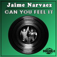 Artwork for Can You Feel It by Jaime Narvaez