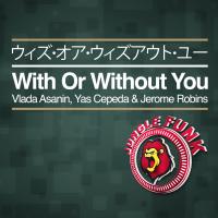 Artwork for With Or Without You by Vlada Asanin