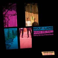 Artwork for Make Me Fall by Wolf + Lamb