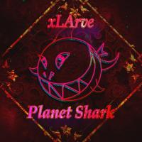 Artwork for Planet Shark by Xlarve