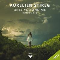 Artwork for Only You & Me: Remixes, Pt. 2 by Aurelien Stireg