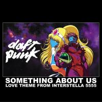 Artwork for Something About Us (Love Theme from Interstella) by Daft Punk