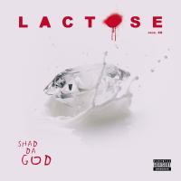 Artwork for Lactose by Shad Da God