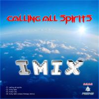 Artwork for Calling All Spirits EP by IMIX