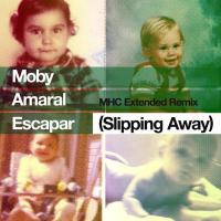 Artwork for Escapar (Slipping Away) (feat. Amaral) (MHC Extended Remix) by Moby