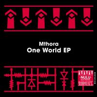 Artwork for One World EP by Mthora